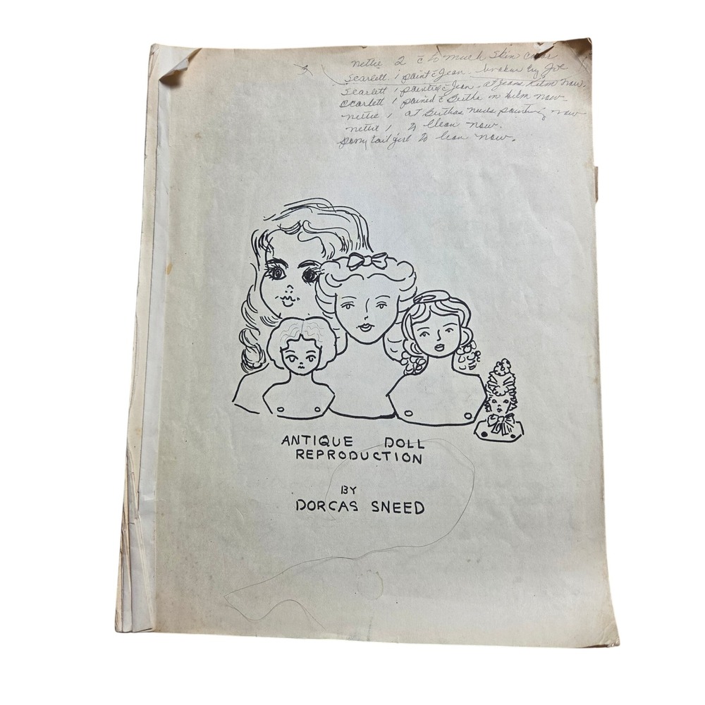 Vintage Antique Doll Reproduction Dorcas Sneed Booklet Handwritten Notes 1970s